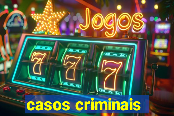 casos criminais